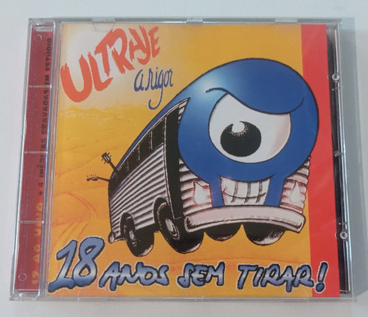 Ultraje a Rigor - 18 Anos Sem Tirar! (CD Nacional - Usado)