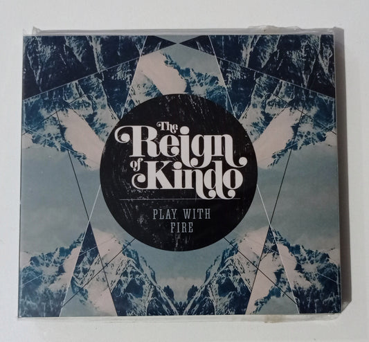 The Reign of Kindo - Play With Fire (CD Nacional - LACRADO)