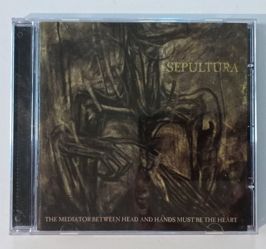 Sepultura - The Mediator Between Head And Hands Must Be The Heart (CD Nacional - Usado)