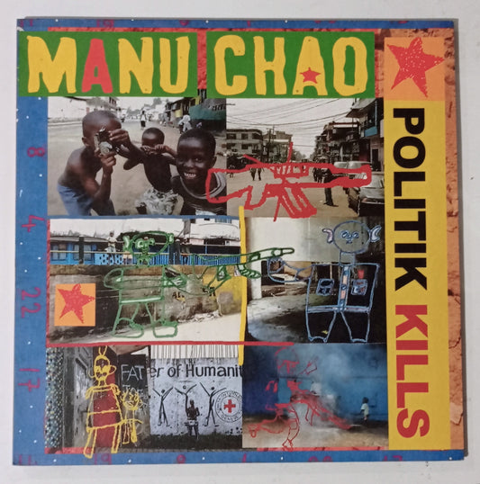 Manu Chao - Politik Kills (12" França - NOVO )