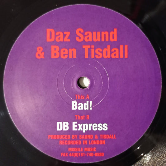 Daz Saund & Ben Tisdall - Bad! / DB Express (Vynil 12" - Importado Inglaterra - USADO)