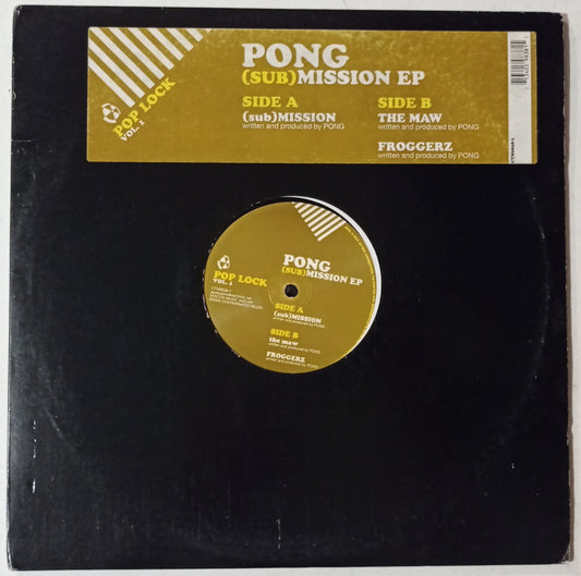 Pong - (Sub)Mission EP / Pop Lock Vol. 1 (Vynil 12" - Importado USA - USADO)